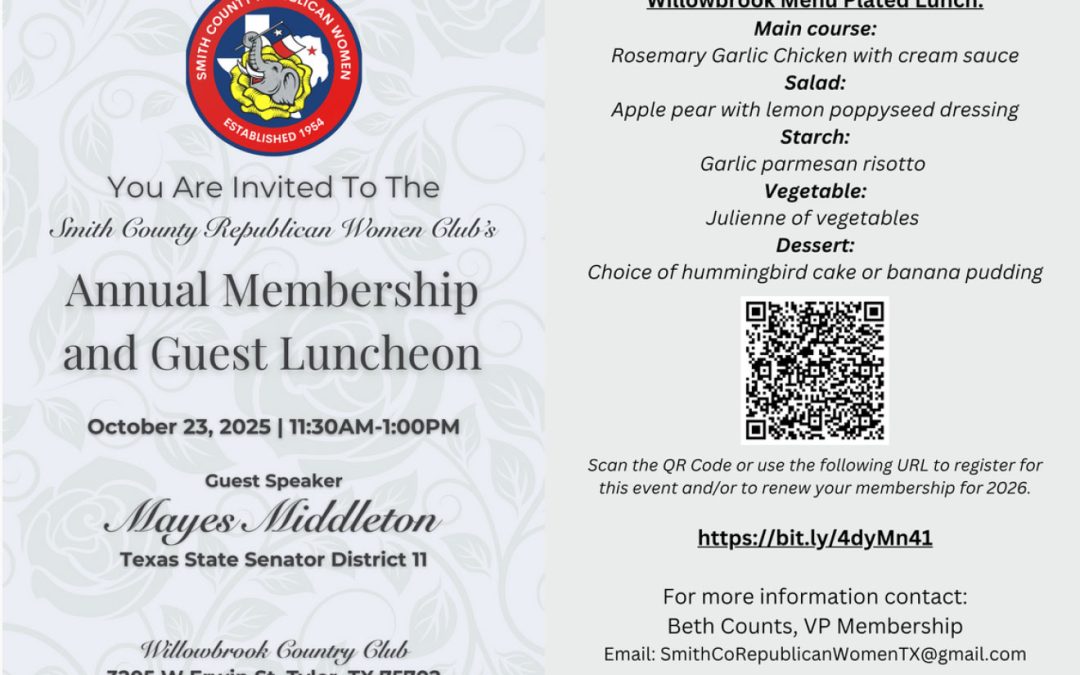 Oct 23, 2025 – Smith County Republican Women Annual Membership Luncheon